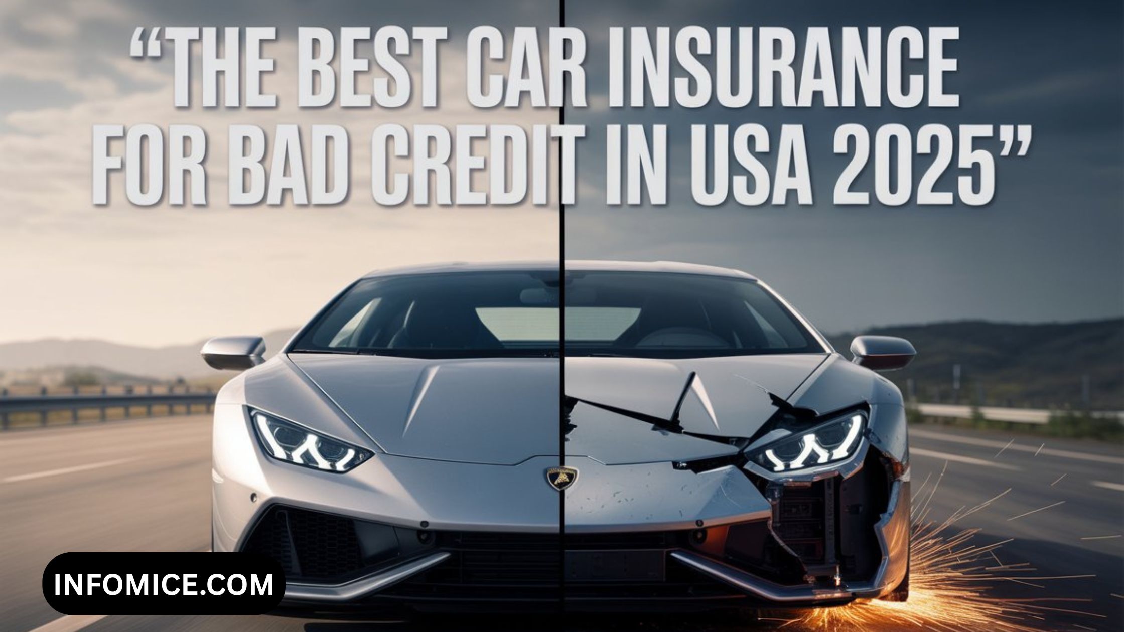 The Best Car Insurance for Bad Credit in USA 2025 
