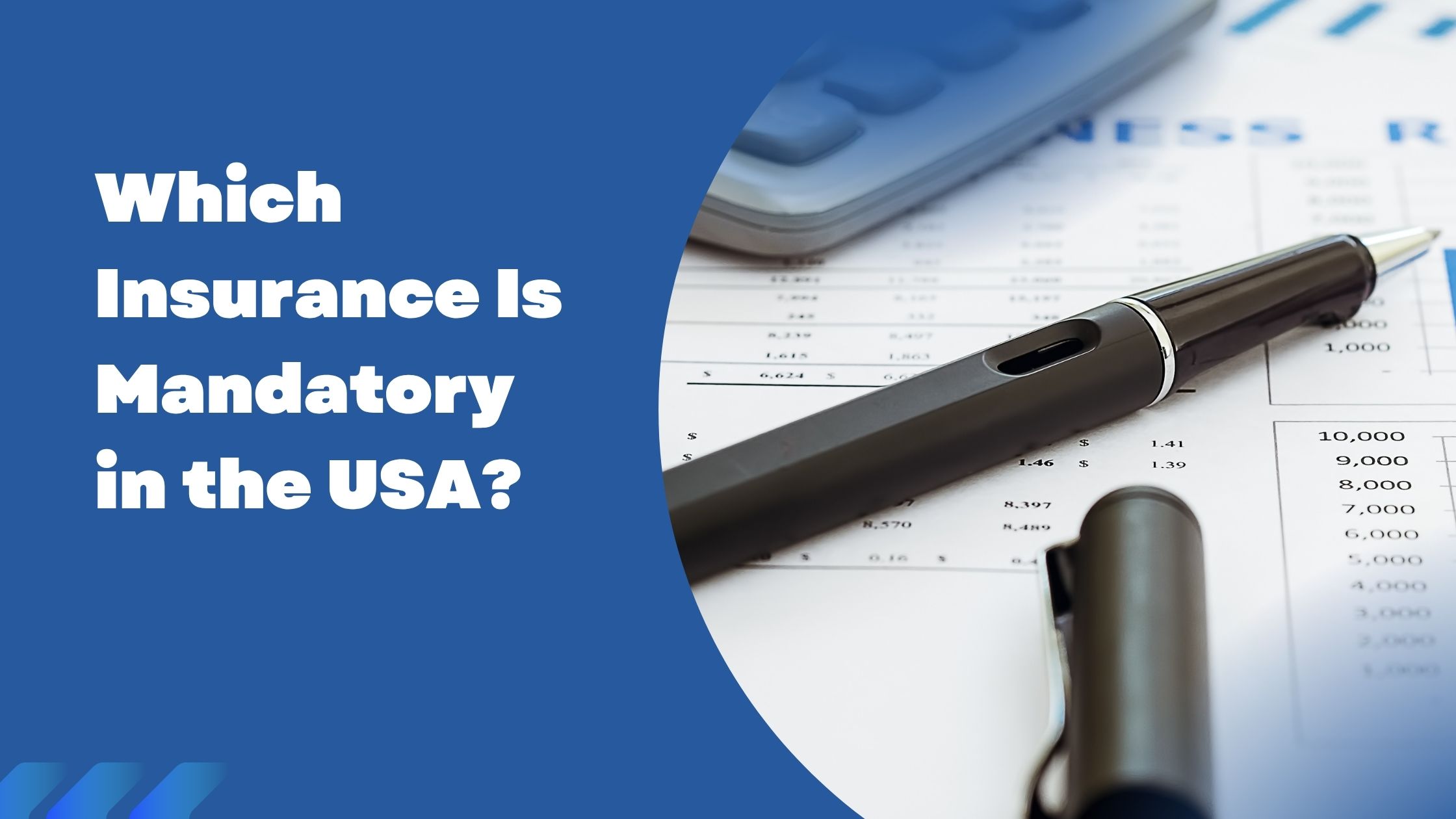 Which Insurance Is Mandatory in the USA? 